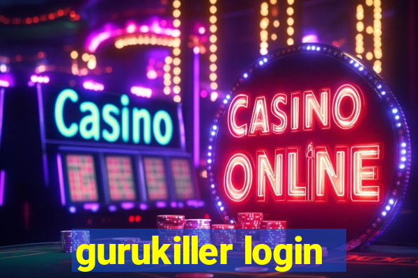 gurukiller login